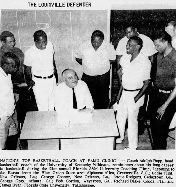 Text of Newspaper Clipping: NATION'S TOP BASKETBALL COACH AT FAMU CLINIC - Coach Adolph Rupp, head basketball coach of the University of Kentucky Wildcats, reminisces about his long career in basketball during the 21st annual Florida A&M University Coaching Clinic.  Listening to the Baron from the Blue Grass State are:  Alphonso Allen, Greensville, S.C.; Eddie Flint, New Orleans, La.; George Connor, New Orleans, La.; Escue Rodgers, Cedartown, Ga.; George Gray, Atlanta, Ga.; Bob Gordon, Waycross, Ga.; Richard Blake, Cocoa, Fla.; and James Ryan, Florida State University, Tallahassee.